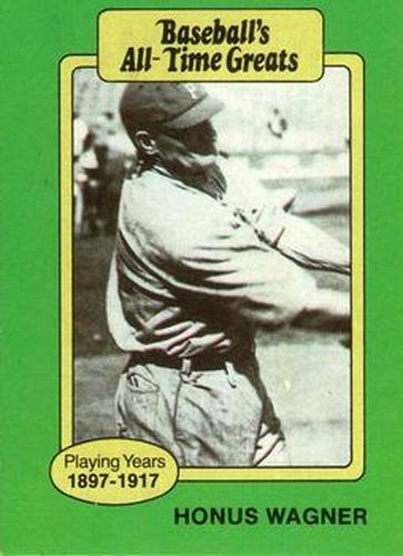 #NNO Honus Wagner - Pittsburgh Pirates - 1987 Hygrade All-Time Greats Baseball