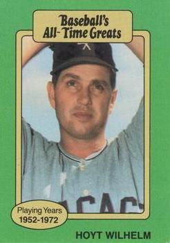 #NNO Hoyt Wilhelm - Chicago White Sox - 1987 Hygrade All-Time Greats Baseball