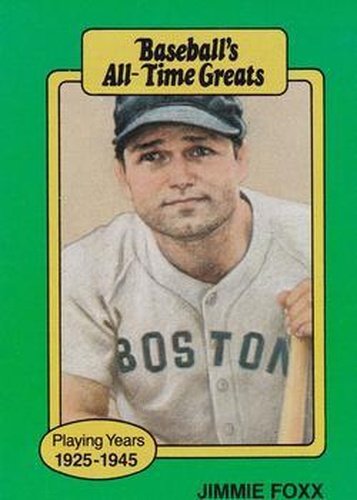 #NNOa Jimmie Foxx - Boston Red Sox - 1987 Hygrade All-Time Greats Baseball