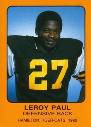 #NNO Leroy Paul - Hamilton Tiger-Cats - 1982 Hamilton Tiger-Cats Safety Football