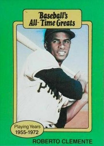 #NNOa Roberto Clemente - Pittsburgh Pirates - 1987 Hygrade All-Time Greats Baseball