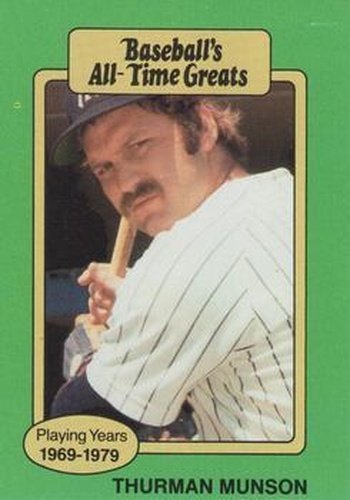 #NNO Thurman Munson - New York Yankees - 1987 Hygrade All-Time Greats Baseball