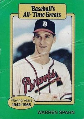 #NNO Warren Spahn - Milwaukee Braves - 1987 Hygrade All-Time Greats Baseball