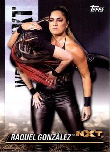 #NXT-43 Raquel González - 2021 Topps WWE NXT - We Are NXT Wrestling