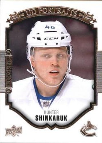 #P-79 Hunter Shinkaruk - Vancouver Canucks - 2015-16 Upper Deck - UD Portraits Hockey
