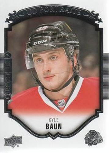 #P-92 Kyle Baun - Chicago Blackhawks - 2015-16 Upper Deck - UD Portraits Hockey