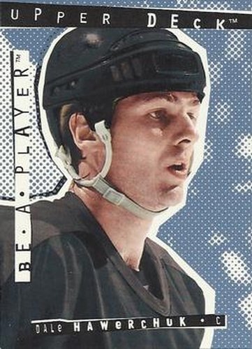 #R7 Dale Hawerchuk - Buffalo Sabres - 1994-95 Upper Deck Be a Player Hockey