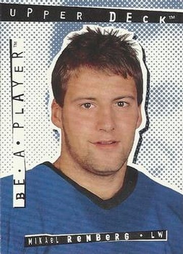#R74 Mikael Renberg - Philadelphia Flyers - 1994-95 Upper Deck Be a Player Hockey