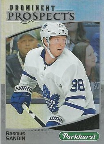 #PP-19 Rasmus Sandin - Toronto Maple Leafs - 2019-20 Parkhurst - Prominent Prospects Hockey