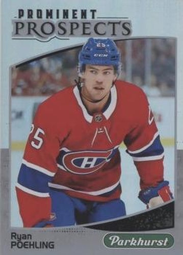 #PP-5 Ryan Poehling - Montreal Canadiens - 2019-20 Parkhurst - Prominent Prospects Hockey