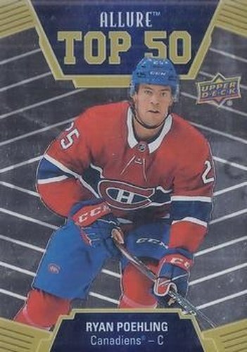 #T50-50 Ryan Poehling - Montreal Canadiens - 2019-20 Upper Deck Allure Hockey - Top 50