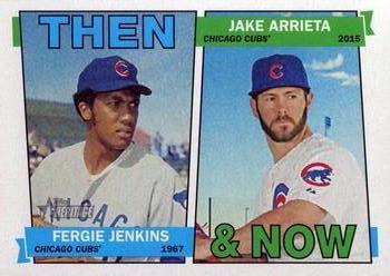 #TAN-JA Fergie Jenkins / Jake Arrieta - Chicago Cubs - 2016 Topps Heritage - Then And Now Baseball