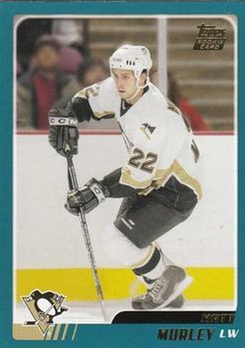 #TT137 Matt Murley - Pittsburgh Penguins - 2003-04 Topps Traded & Rookies Hockey