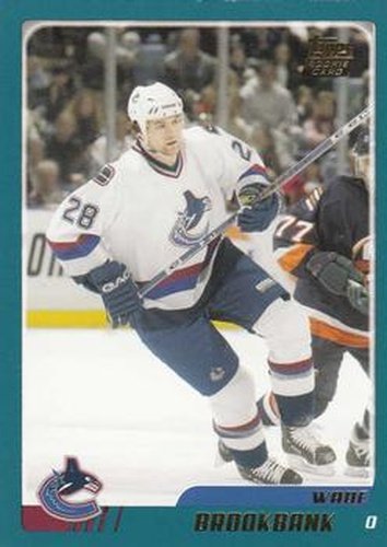 #TT140 Wade Brookbank - Vancouver Canucks - 2003-04 Topps Traded & Rookies Hockey