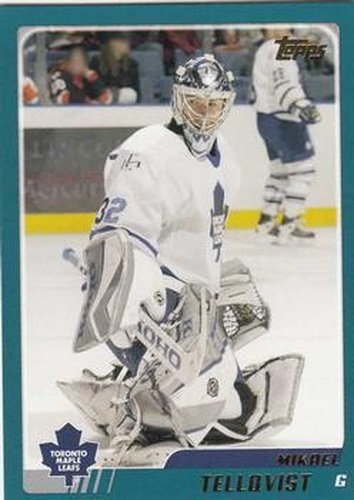 #TT62 Mikael Tellqvist - Toronto Maple Leafs - 2003-04 Topps Traded & Rookies Hockey