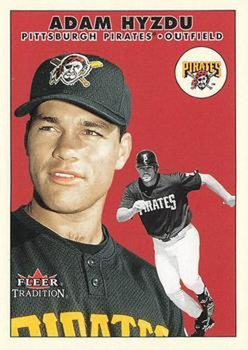 #U114 Adam Hyzdu - Pittsburgh Pirates - 2000 Fleer Tradition Update Baseball