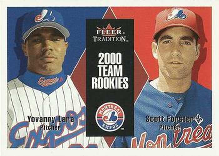 #U115 Scott Forster / Yovanny Lara - Montreal Expos - 2000 Fleer Tradition Update Baseball