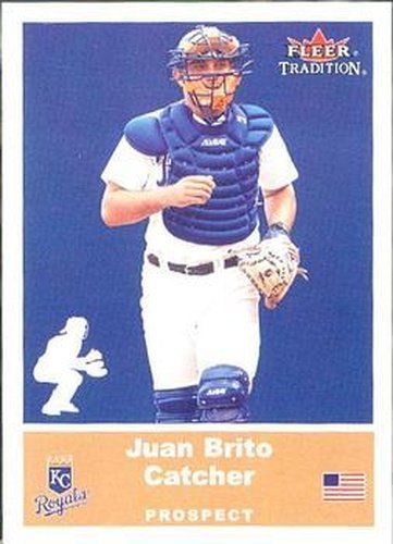 #U11 Juan Brito - Kansas City Royals - 2002 Fleer Tradition Update Baseball