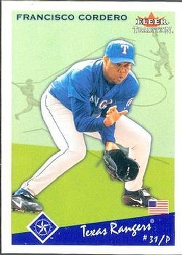 #U123 Francisco Cordero - Texas Rangers - 2002 Fleer Tradition Update Baseball
