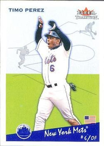 #U127 Timo Perez - New York Mets - 2002 Fleer Tradition Update Baseball