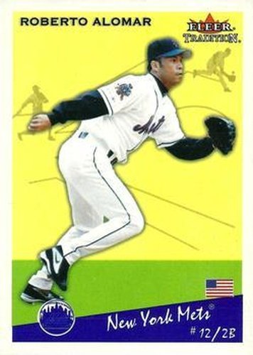 #U130 Roberto Alomar - New York Mets - 2002 Fleer Tradition Update Baseball