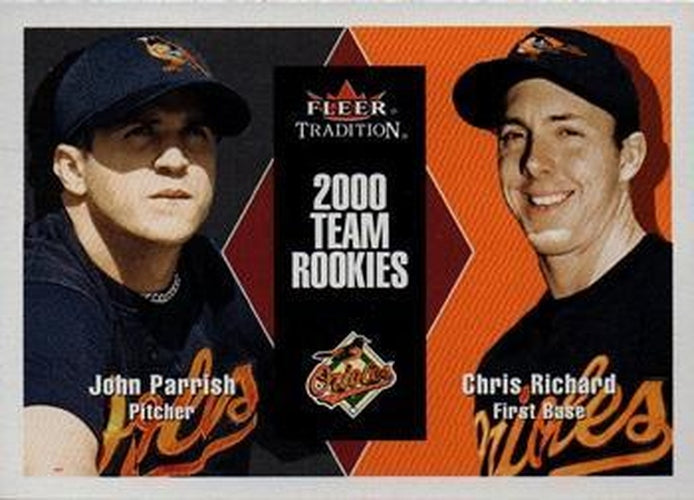 #U143 John Parrish / Chris Richard - Baltimore Orioles - 2000 Fleer Tradition Update Baseball