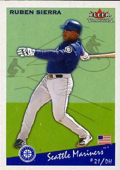 #U145 Ruben Sierra - Seattle Mariners - 2002 Fleer Tradition Update Baseball