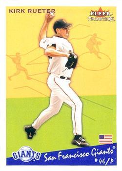 #U157 Kirk Rueter - San Francisco Giants - 2002 Fleer Tradition Update Baseball