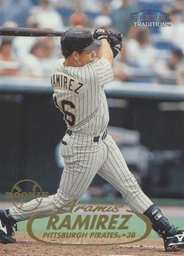 #U15 Aramis Ramirez - Pittsburgh Pirates - 1998 Fleer Tradition Update Baseball