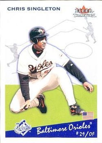 #U165 Chris Singleton - Baltimore Orioles - 2002 Fleer Tradition Update Baseball
