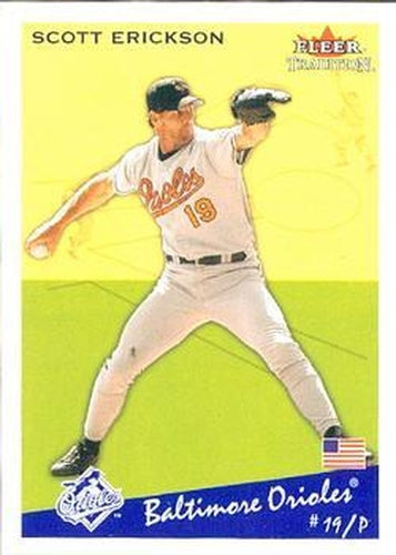#U168 Scott Erickson - Baltimore Orioles - 2002 Fleer Tradition Update Baseball