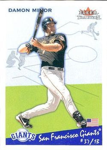 #U182 Damon Minor - San Francisco Giants - 2002 Fleer Tradition Update Baseball