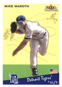 #U187 Mike Maroth - Detroit Tigers - 2002 Fleer Tradition Update Baseball