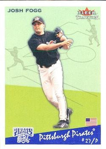 #U202 Josh Fogg - Pittsburgh Pirates - 2002 Fleer Tradition Update Baseball