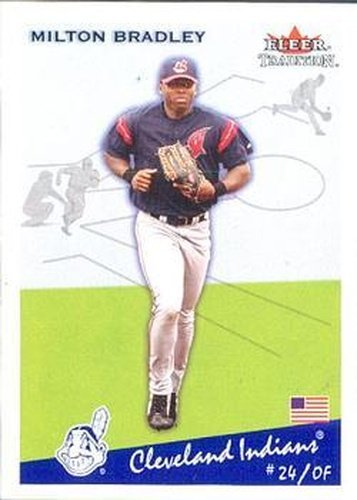 #U208 Milton Bradley - Cleveland Indians - 2002 Fleer Tradition Update Baseball