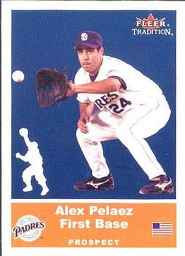 #U22 Alex Pelaez - San Diego Padres - 2002 Fleer Tradition Update Baseball