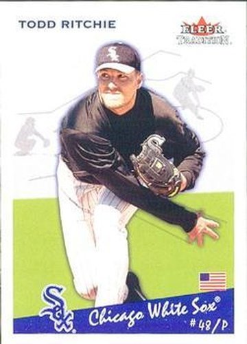 #U241 Todd Ritchie - Chicago White Sox - 2002 Fleer Tradition Update Baseball