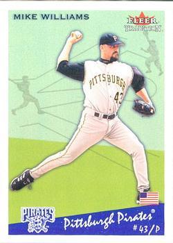 #U249 Mike Williams - Pittsburgh Pirates - 2002 Fleer Tradition Update Baseball