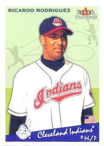 #U256 Ricardo Rodriguez - Cleveland Indians - 2002 Fleer Tradition Update Baseball