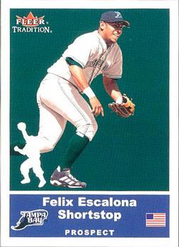 #U26 Felix Escalona - Tampa Bay Devil Rays - 2002 Fleer Tradition Update Baseball