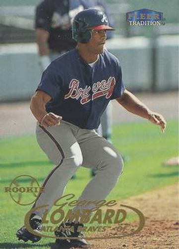 #U28 George Lombard - Atlanta Braves - 1998 Fleer Tradition Update Baseball