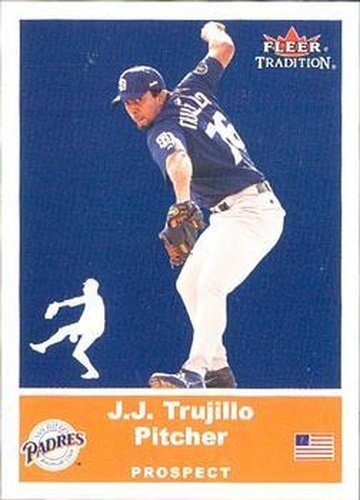 #U29 J.J. Trujillo - San Diego Padres - 2002 Fleer Tradition Update Baseball