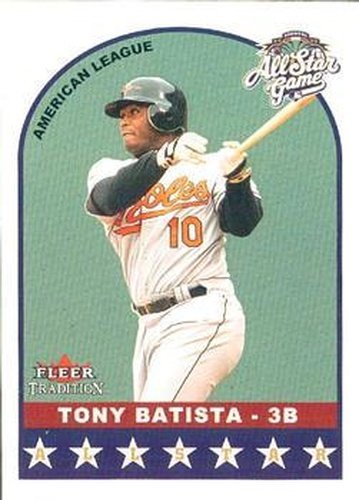 #U303 Tony Batista - Baltimore Orioles - 2002 Fleer Tradition Update Baseball