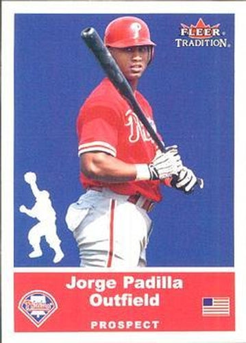 #U31 Jorge Padilla - Philadelphia Phillies - 2002 Fleer Tradition Update Baseball
