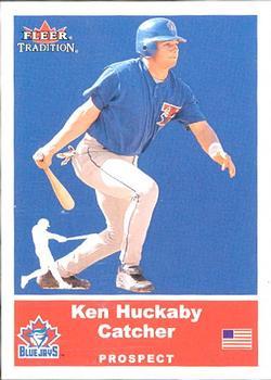 #U36 Ken Huckaby - Toronto Blue Jays - 2002 Fleer Tradition Update Baseball