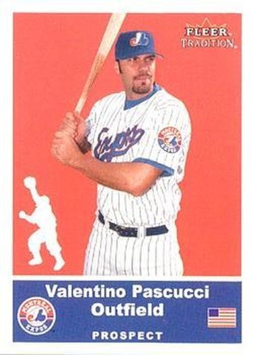 #U37 Valentino Pascucci - Montreal Expos - 2002 Fleer Tradition Update Baseball