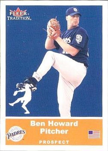 #U3 Ben Howard - San Diego Padres - 2002 Fleer Tradition Update Baseball