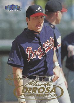 #U52 Mark DeRosa - Atlanta Braves - 1998 Fleer Tradition Update Baseball