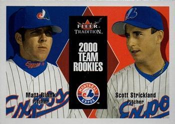 #U53 Matt Blank / Scott Strickland - Montreal Expos - 2000 Fleer Tradition Update Baseball