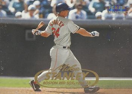 #U57 Mike Stanley - Boston Red Sox - 1998 Fleer Tradition Update Baseball
